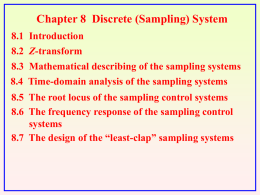 Chapter 8 Discrete (Sampling) System