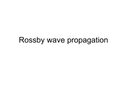 Rossby wave propagation - Department of Meteorology and