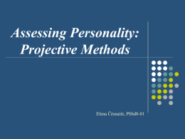 Assessing Personality: Projective Methods