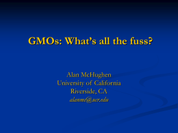 GMOs: What’s all the fuss?