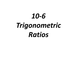 10-6 Trigonometric Ratios