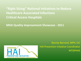 Right Sizing” National Initiatives to Reduce Healthcare