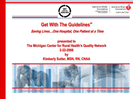 Get With The Guidelines - Michigan Center for Rural Health