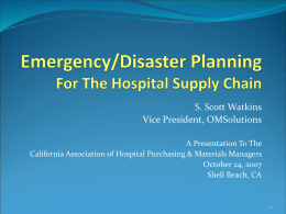 Emergency/Disaster Planning For The Hospital Supply Chain