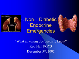 Non – Diabetic Endocrine Emergencies