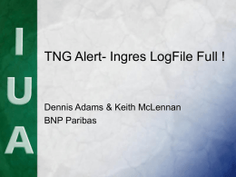 TNG Alert- Ingres LogFile Full
