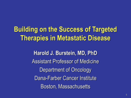 Building on the Success of Targeted Therapies in