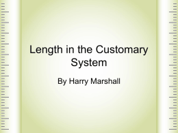 Length in the Customary System
