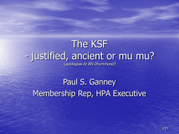 The KSF - justified, ancient or mu mu?