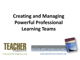 Creating and Managing Powerful Professional Learning Teams