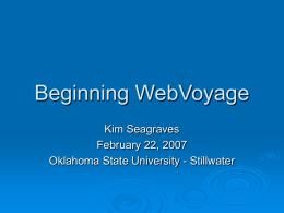Beginning WebVoyage - Oklahoma State University