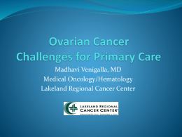 Ovarian CancerChallenges for Primary