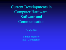 Some New Developments in Computer Hardware, Software and