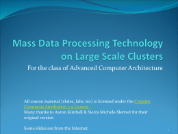 Mass Data Processing Technology on Large Scale Clusters