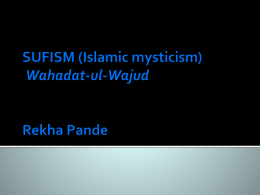 SUFISM (Islamic mysticism) Wahadat-ul