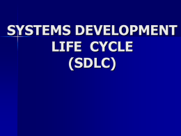 SYSTEM DEVELOPMENT LIFE CYCLE