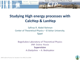 Studying High energy processes with CalcHep & LanHep