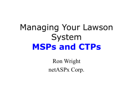 Managing Your Lawson System MSPs and CTPs