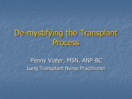 De-mystifying the Transplant Process