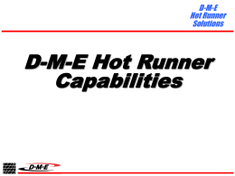 DME Hot Runner Capabilities