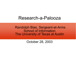 UT iSchool Research-A-Palooza 10/28/2003