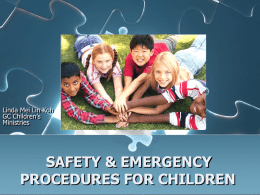 SAFETY & EMERGENCY PROCEDURES FOR CHILDREN