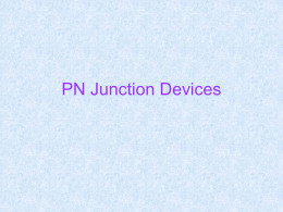 PN Junction Devices - Physics & Astronomy | SFASU