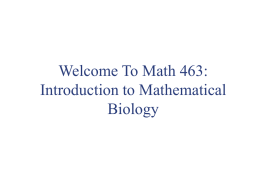 Welcome to MATH 463: Introduction to Mathematical Biology