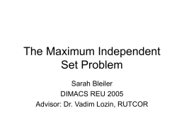 Applications of the Maximum Independent Set Problem