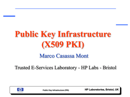 Public Key Infrastructure (X509 PKI) - HP Labs