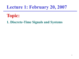 1. Discrete-Time Signals and Systems. Summary