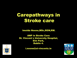 The Role of the ANP in the Management of Stroke Patients