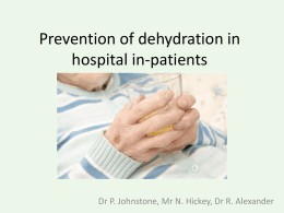 Prevention of dehydration in hospital in