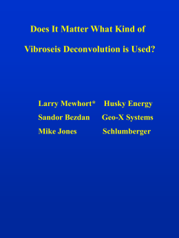 Does It Matter What Kind of Vibroseis Deconvolution is Used?