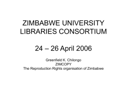 ZIMBABWE UNIVERSITY LIBRARIES CONSORTIUM 24 – 26 …