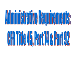 Administrative Requirements: CFR Title 45, Part 74 & Part