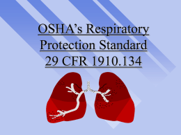 OSHA's Respiratory Protection Standard 29 CFR 1910.134