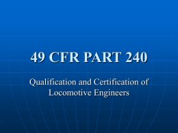 49 CFR PART 240 - RIO GRANDE PACIFIC CORPORATION