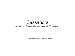 Cassandra: Structured Storage System over a P2P Network