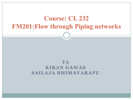 Course: Cl 232 Flow through Piping network