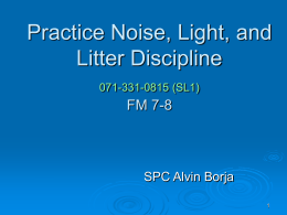 Practice Noise, Light, and Litter Discipline 071-331