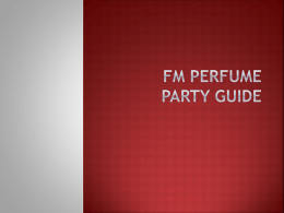 FM PERFUME Party Guide
