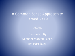 A Common Sense Approach to Earned Value