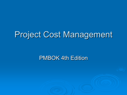Project Cost Management Time is Money