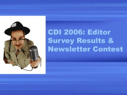 CDI 2006: Editor Survey Results & Newsletter Contest