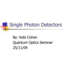 Single Photon Detectors - Racah Institute of Physics
