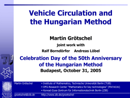 Vehicle Circulation & Hungarian Method