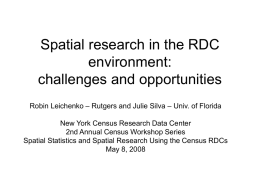 Spatial analysis in the RDC environment: challenges and
