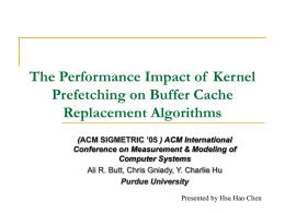 The Performance Impact of Kernel Prefetching on Buffer