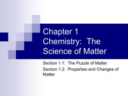 Chapter 1 Chemistry: The Science of Matter